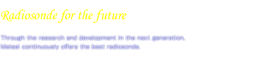 Radiosonde for the future