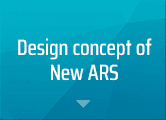 Design concept of New ARS